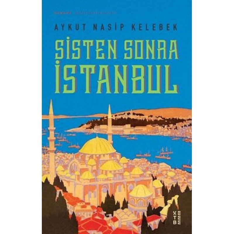 Sisten Sonra İstanbul