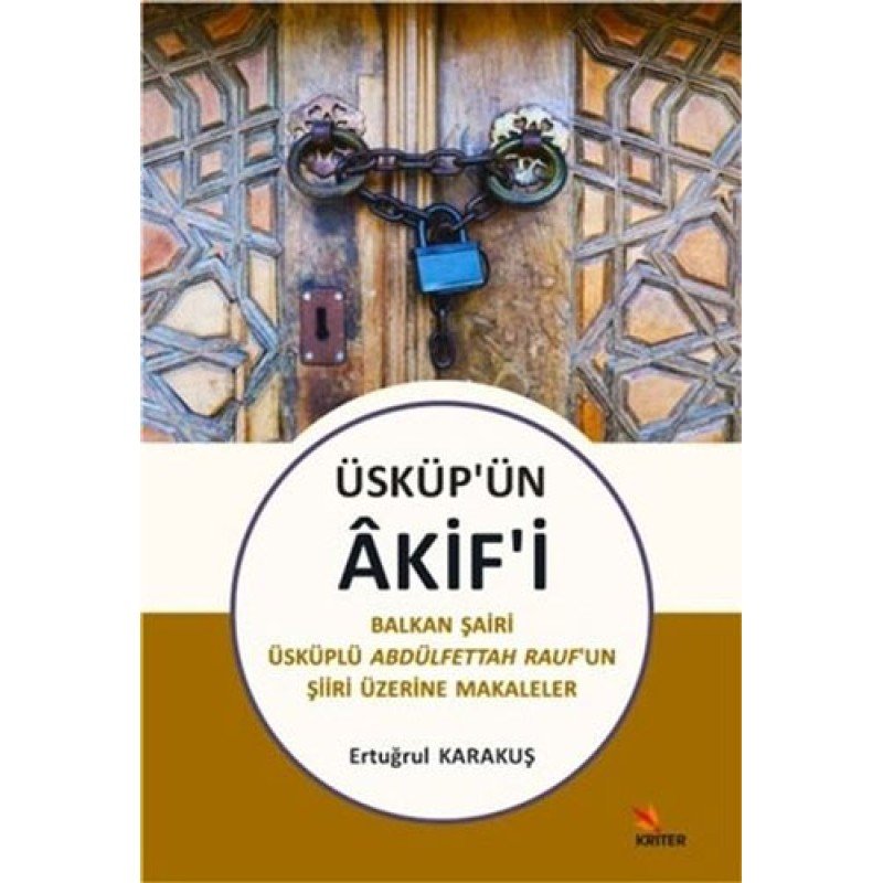 Üsküp’Ün Akif’İ