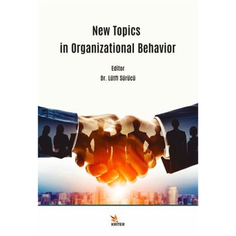 New Topics İn Organizational Behavior