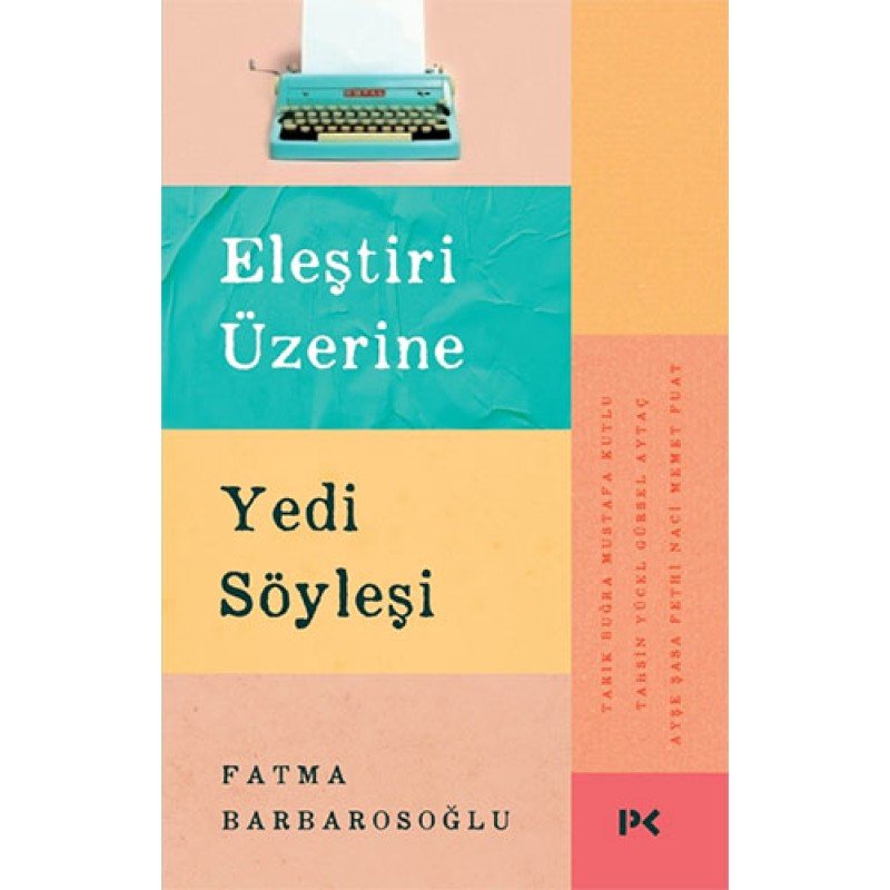 Eleştiri Üzerine Yedi Söyleşi