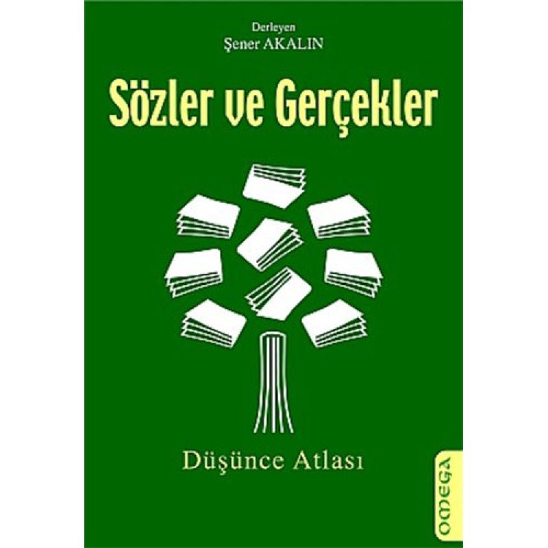 Sözler Ve Gerçekler