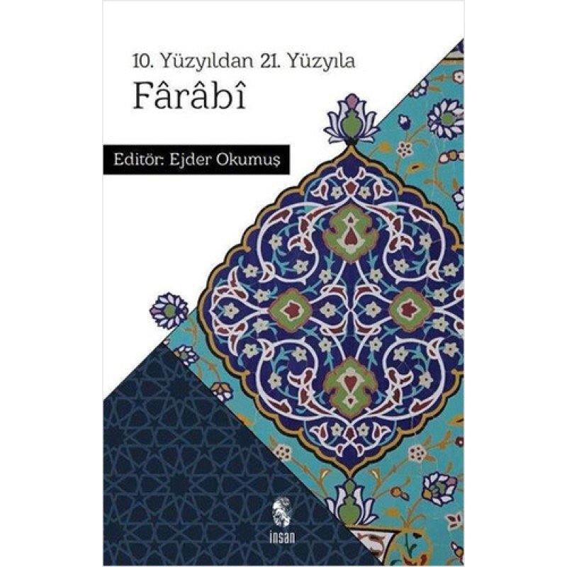 10. Yüzyıldan 21. Yüzyıla Farabi