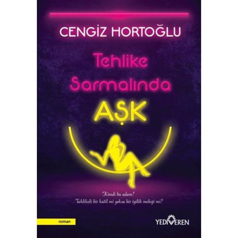 Tehlike Sarmalında Aşk