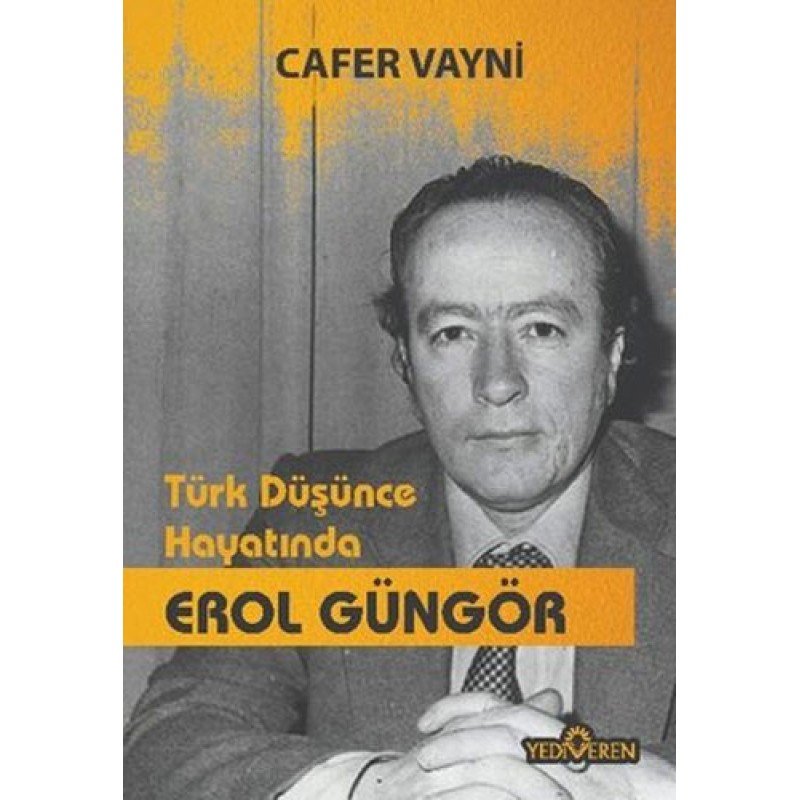 Türk Düşünce Hayatında Erol Güngör