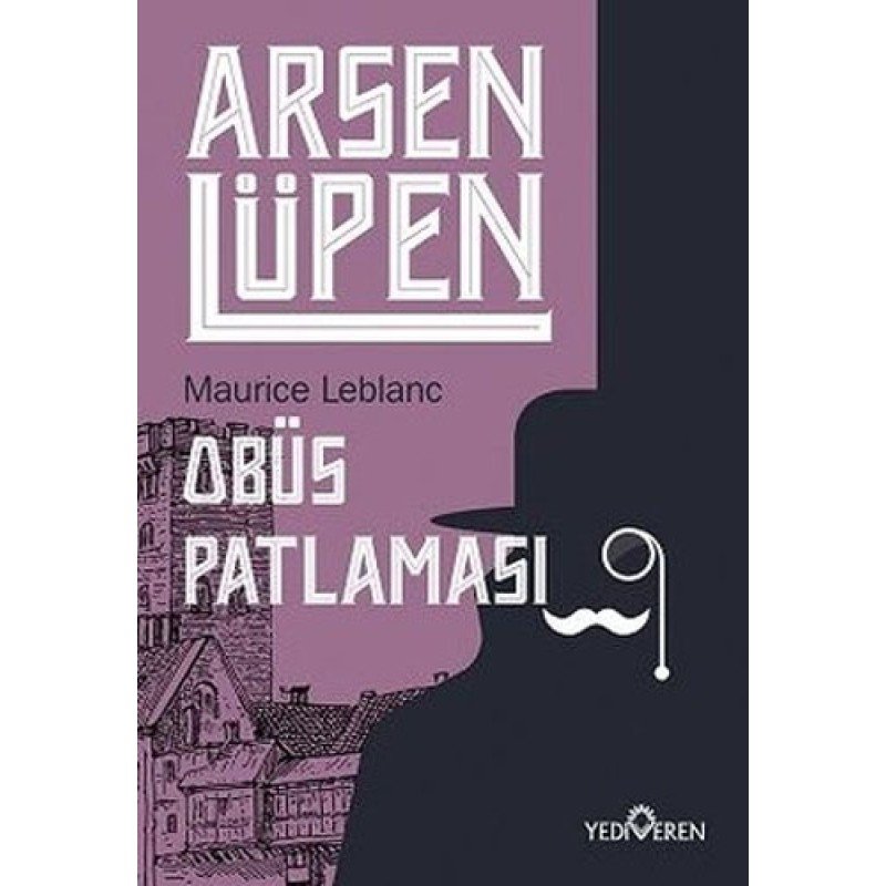 Arsen Lüpen - Obüs Patlaması