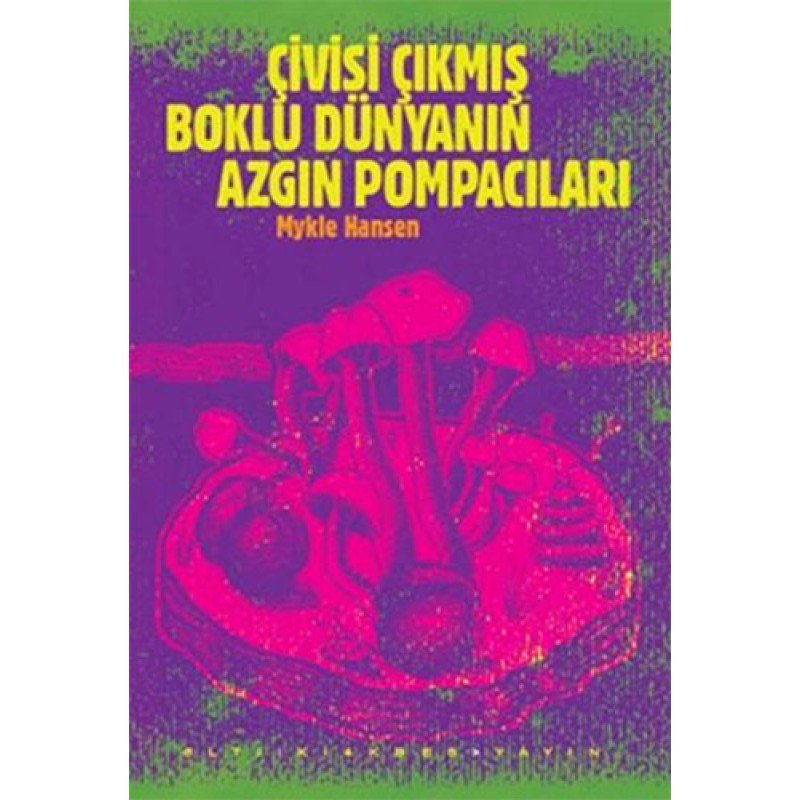 Çivisi Çıkmış Boklu Dünyanın Azgın Pompacıları