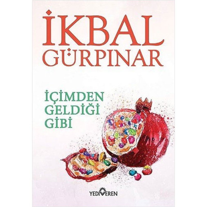 İçimden Geldiği Gibi