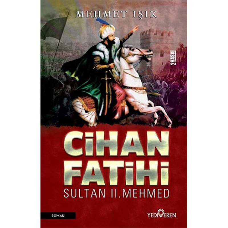 Cihan Fatihi Sultan 2. Mehmed