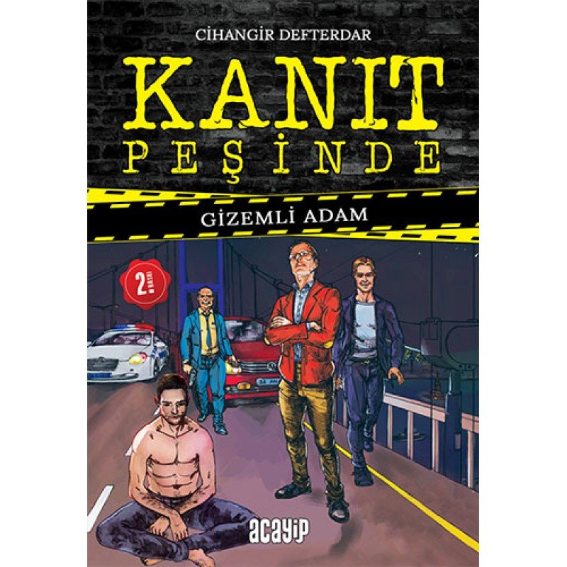 Kanıt Peşinde 1 - Gizemli Adam (Ciltli)