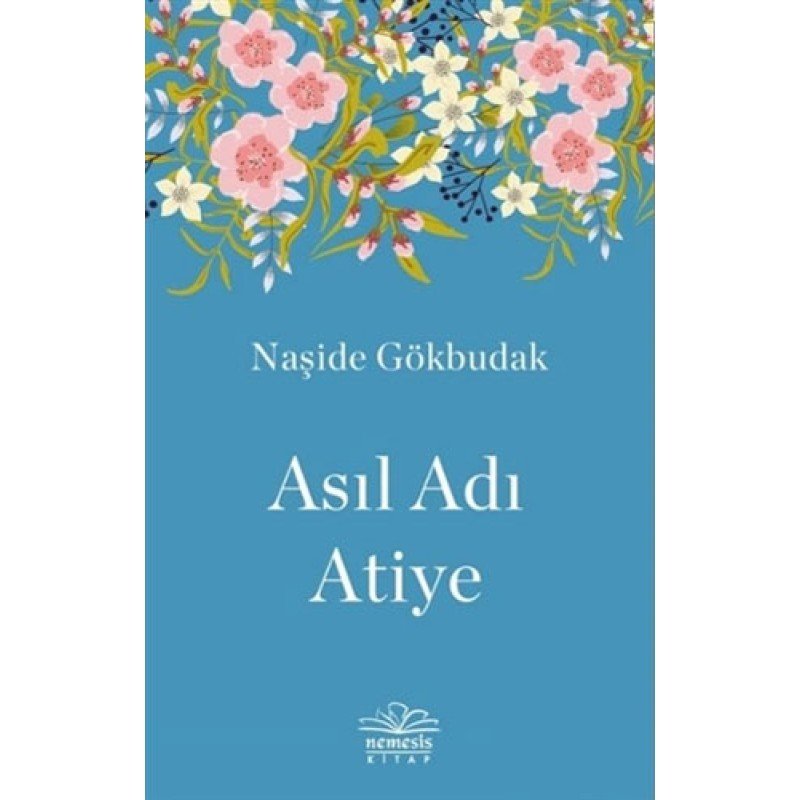 Asıl Adı Atiye