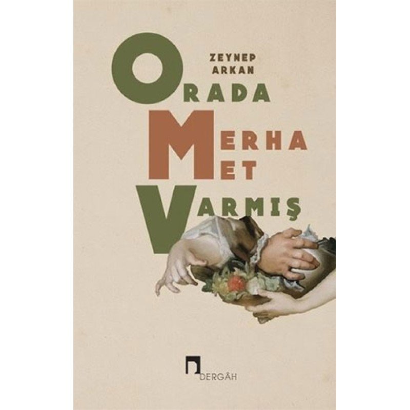 Orada Merhamet Varmış