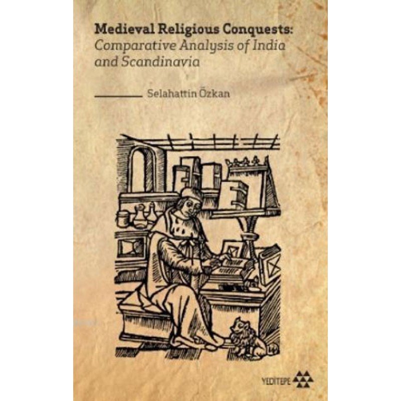 Medieval Religious Conquests: Comparative Analysis Of India And Scandinavia