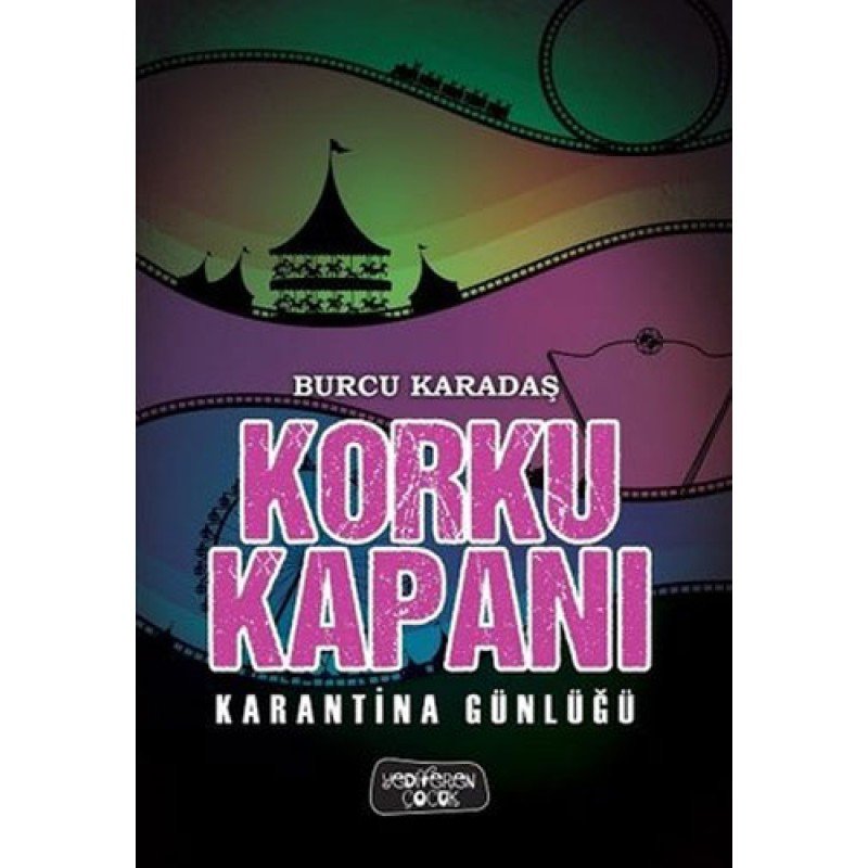 Korku Kapanı - Karantina Günlüğü (Ciltli)