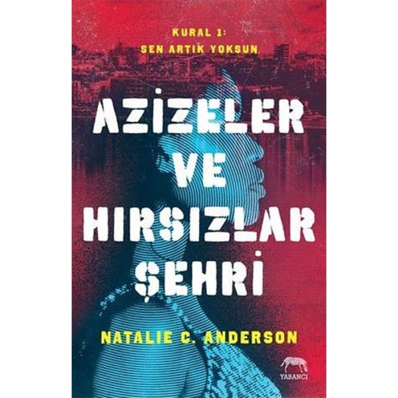 Azizeler Ve Hırsızlar Şehri