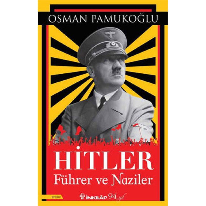 Hitler – Führer Ve Naziler