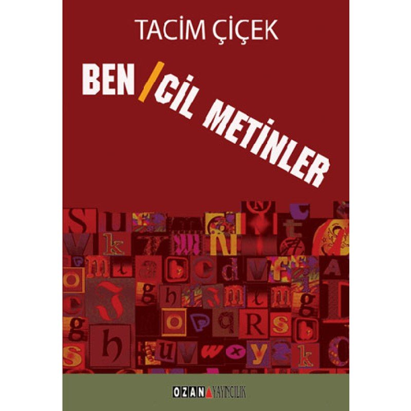 Bencil Metinler