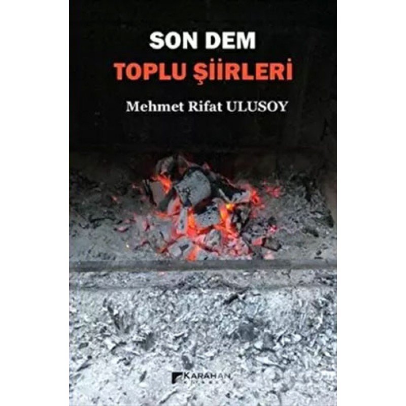 Son Dem - Toplu Şiirleri