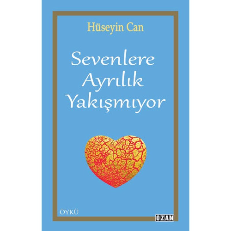 Sevenlere Ayrılık Yakışmıyor