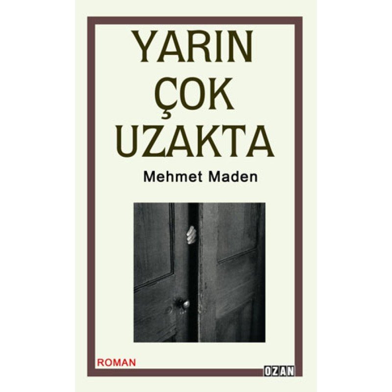 Yarın Çok Uzakta