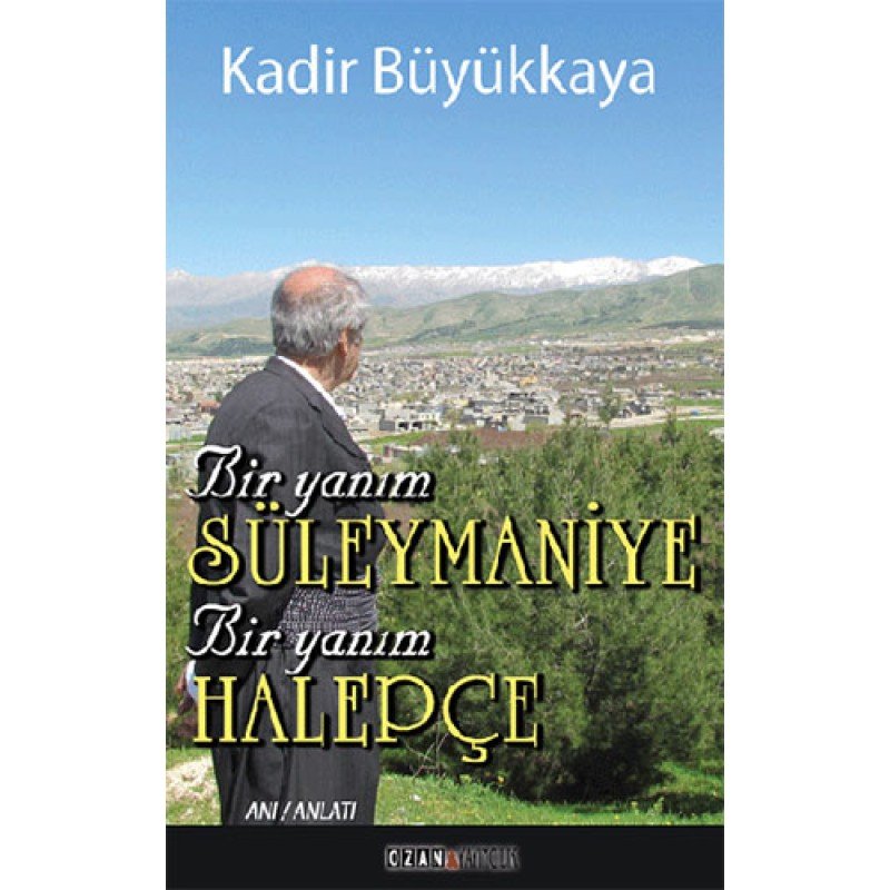 Bir Yanım Süleymaniye Bir Yanım Halepçe