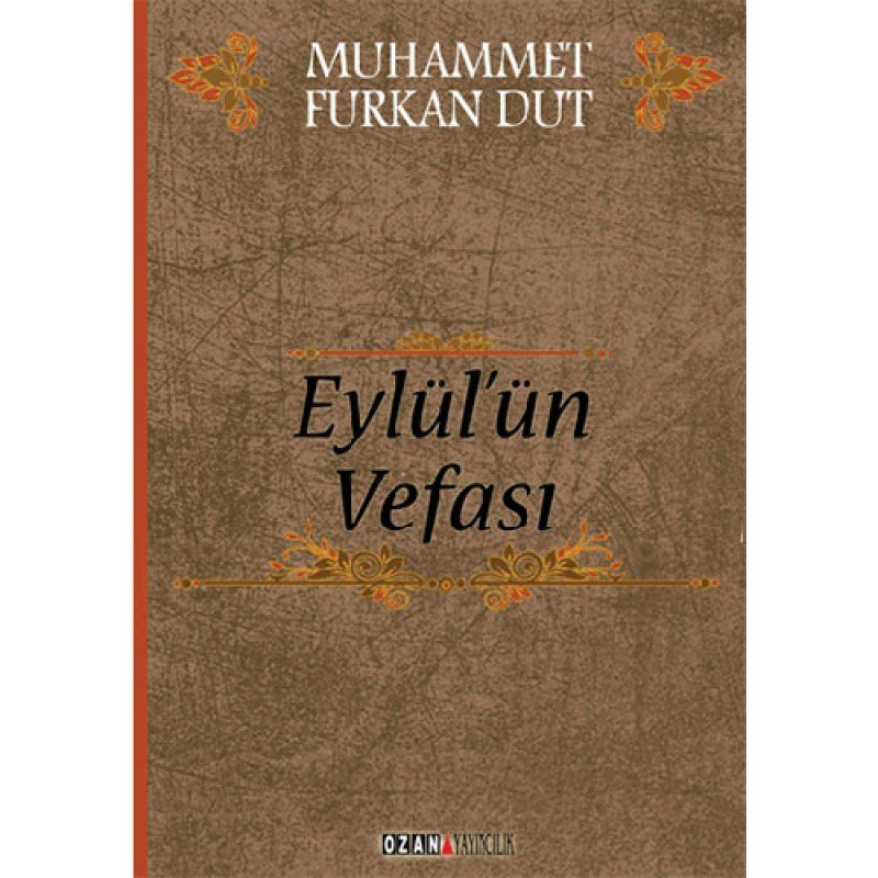 Eylül'Ün Vefası