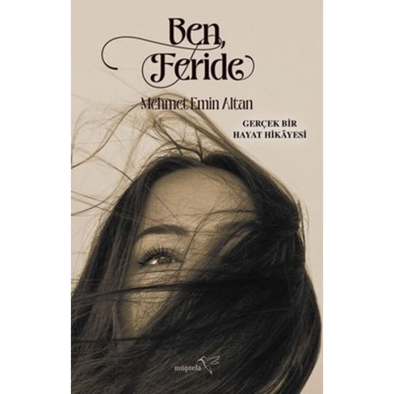 Ben, Feride