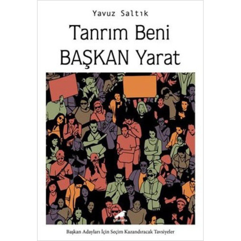 Tanrım Beni Başkan Yarat