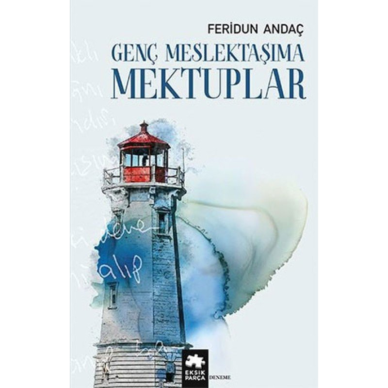 Genç Meslektaşıma Mektuplar