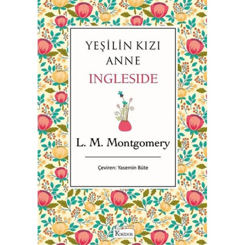 Yeşilin Kızı Anne - Ingleside (Bez Ciltli)