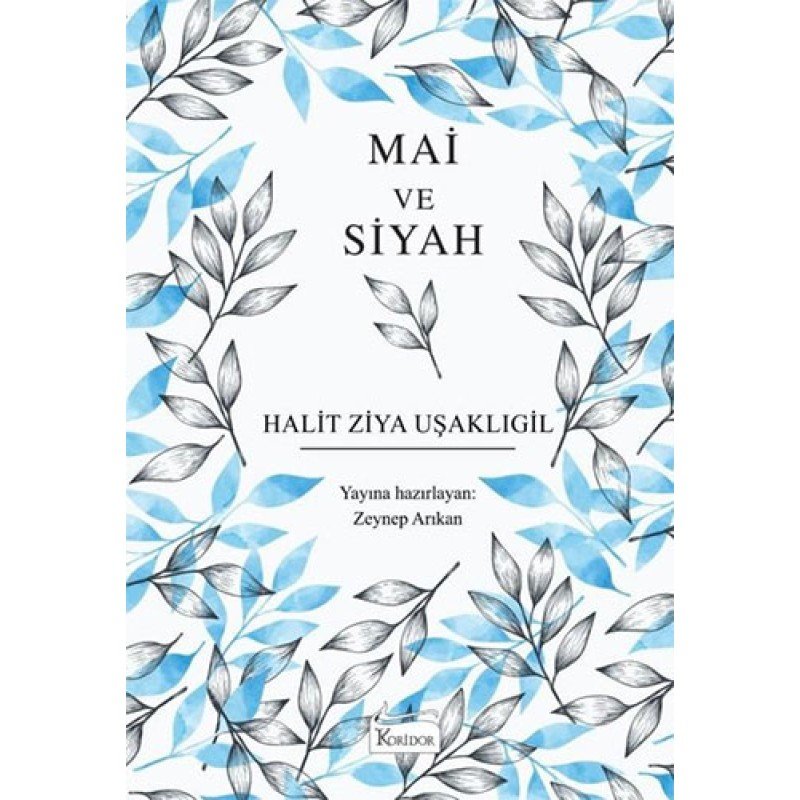 Mai Ve Siyah - (Bez Ciltli)