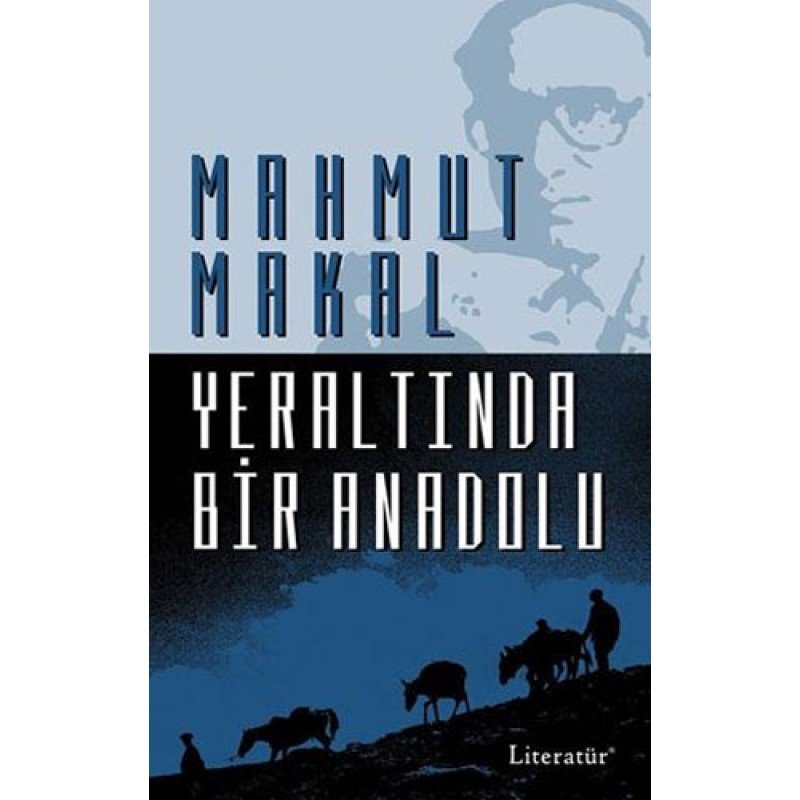 Yeraltında Bir Anadolu