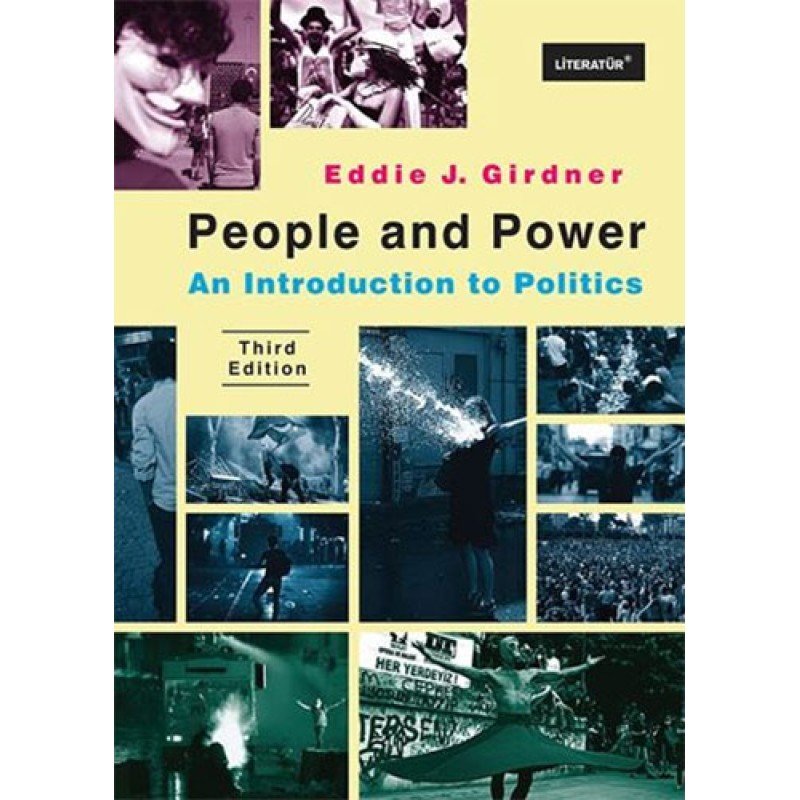 People And Power: An Introduction To Politics Third Edition