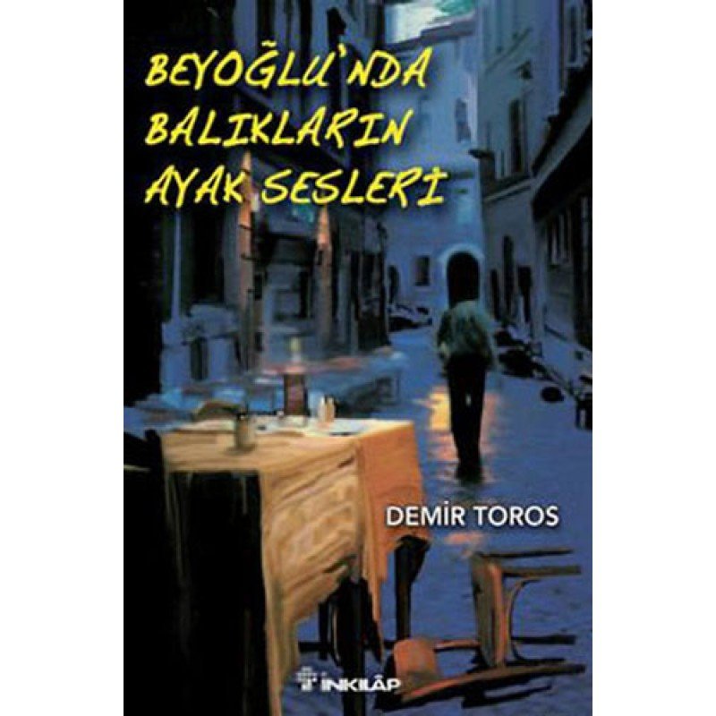 Beyoğlu’Nda Balıkların Ayak Sesleri