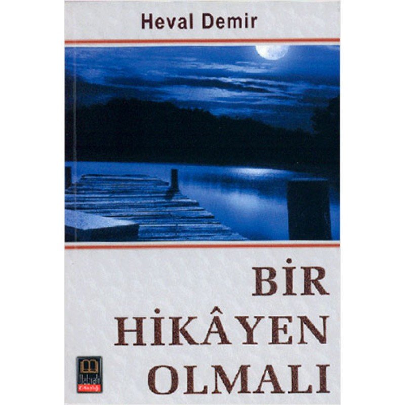 Bir Hikayen Olmalı