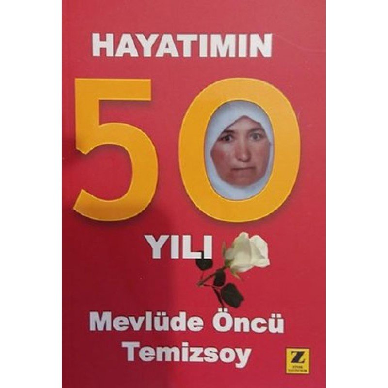 Hayatımın 50 Yılı