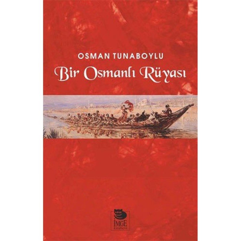 Bir Osmanlı Rüyası