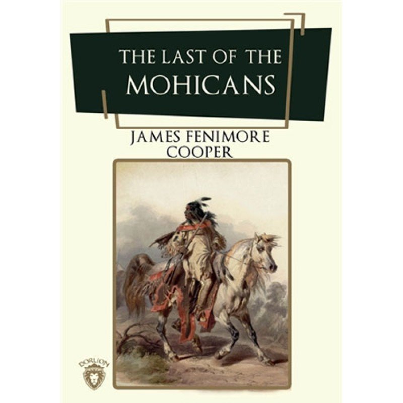 The Last Of The Mohicans