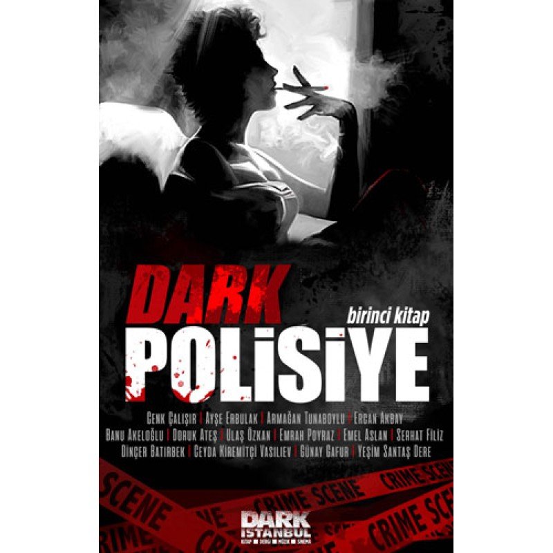 Dark Polisiye - Birinci Kitap