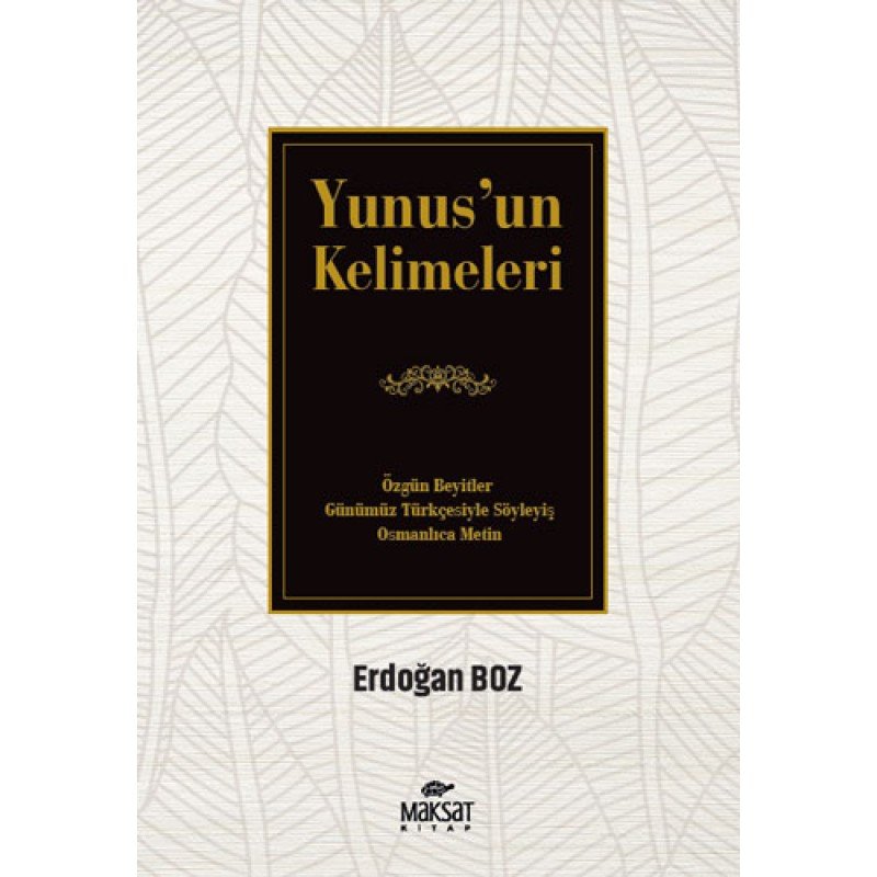 Yunus’Un Kelimeleri