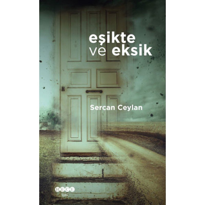 Eşikte Ve Eksik