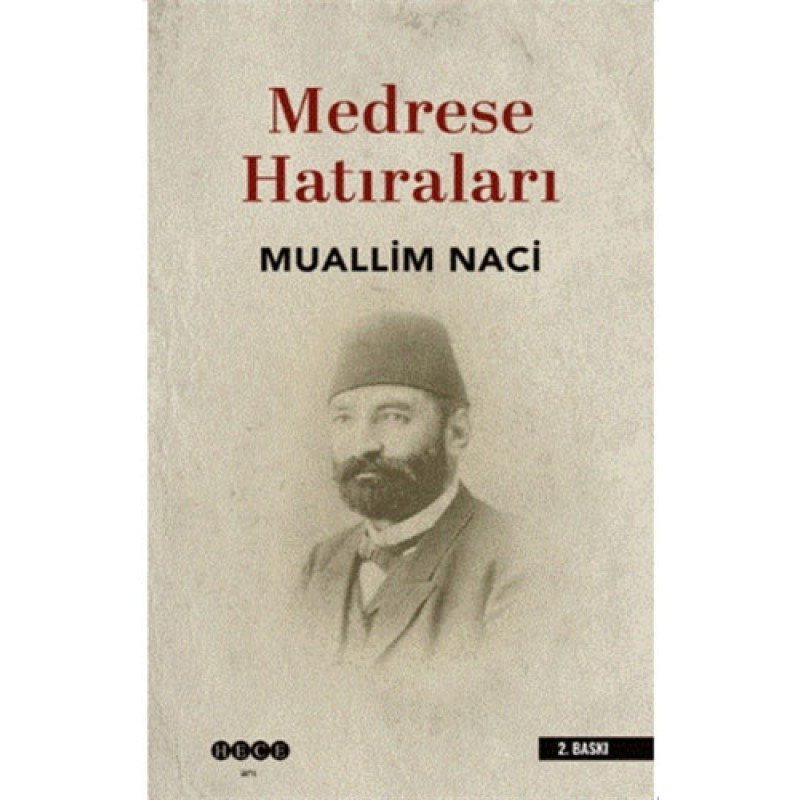 Medrese Hatıraları