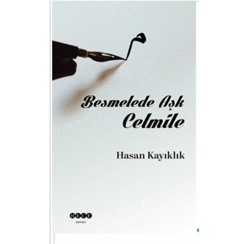 Besmelede Aşk Celmile