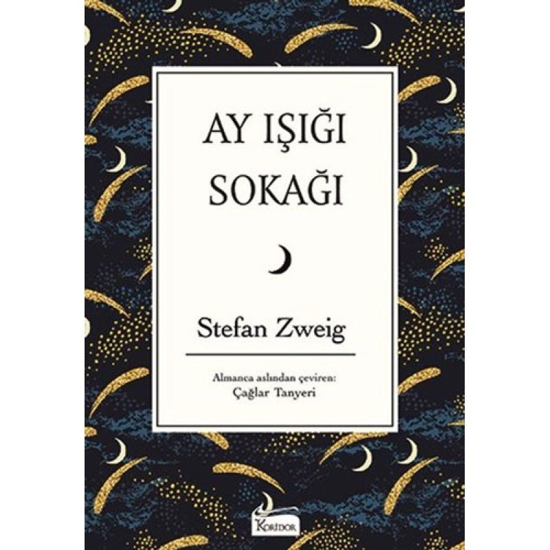 Ay Işığı Sokağı (Bez Ciltli)