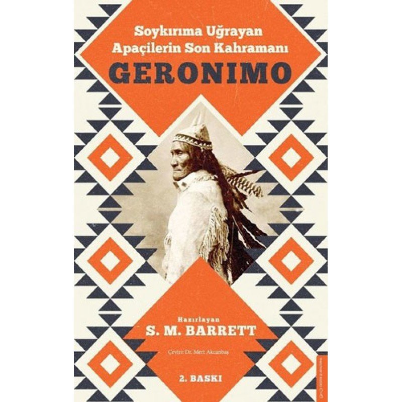 Geronimo - Soykırıma Uğrayan Apaçilerin Son Kahramanı