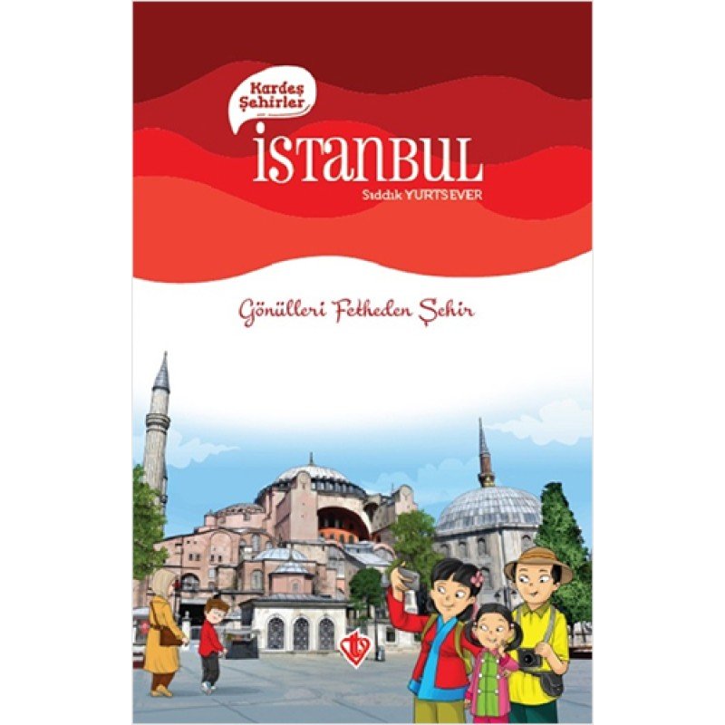 İstanbul Kardeş Şehirler - Gönülleri Fetheden Şehir