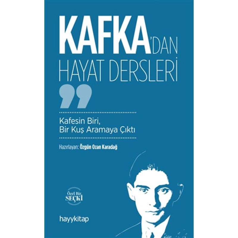 Kafka’Dan Hayat Dersleri