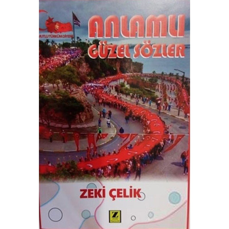 Anlamlı Güzel Sözler