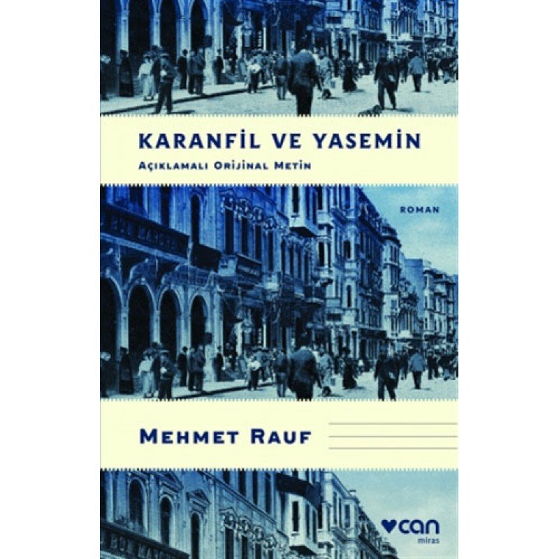 Karanfil Ve Yasemin (Açıklamalı Orijinal Metin)