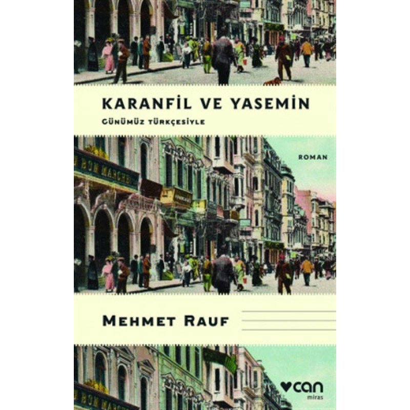 Karanfil Ve Yasemin (Günümüz Türkçesiyle)