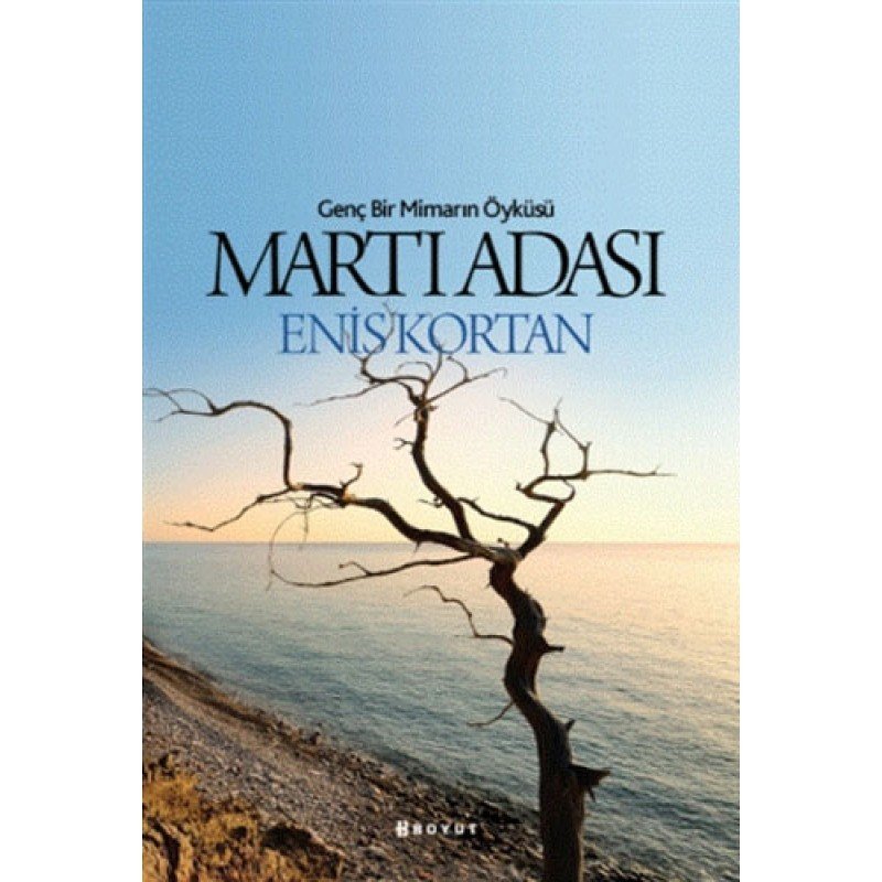 Martı Adası - Genç Bir Mimarın Öyküsü